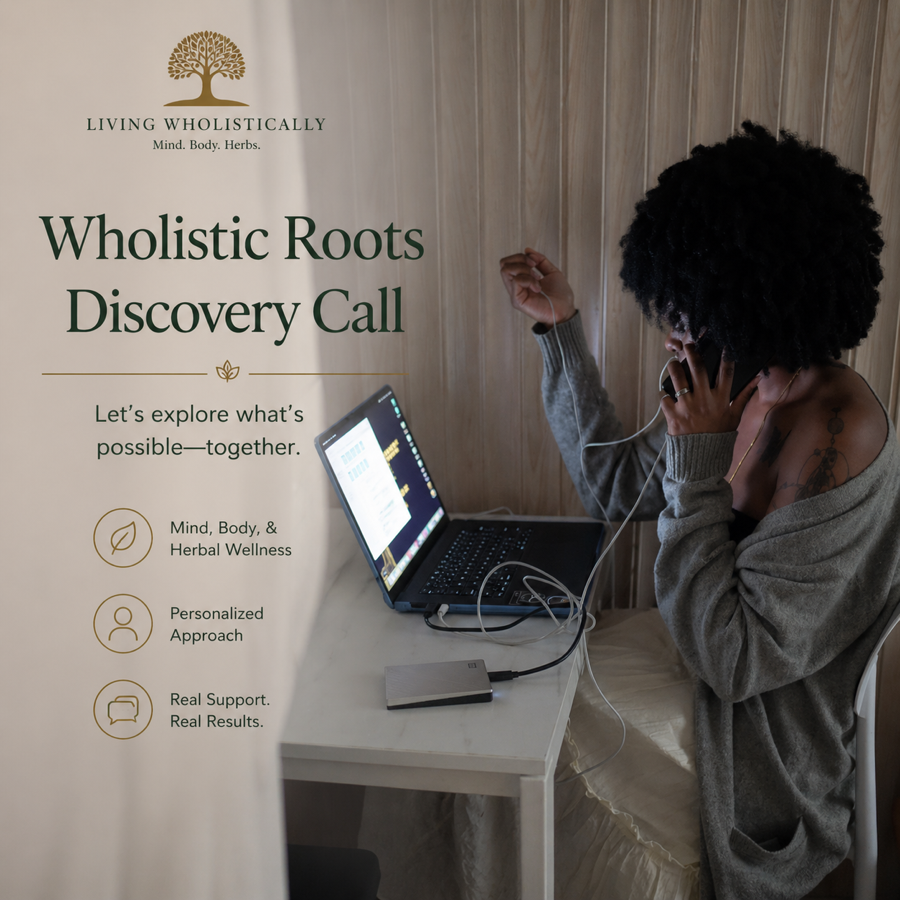 Wholistic Roots Discovery Call